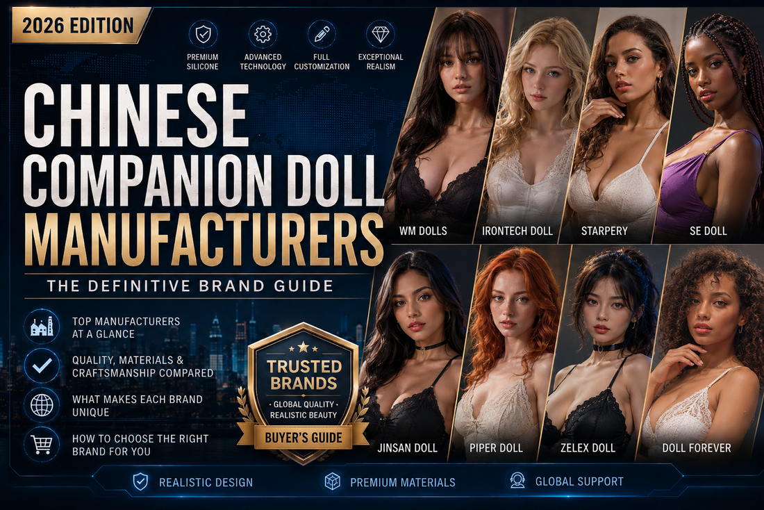 Chinese Companion Doll Manufacturers: The Definitive Brand Guide (2026)